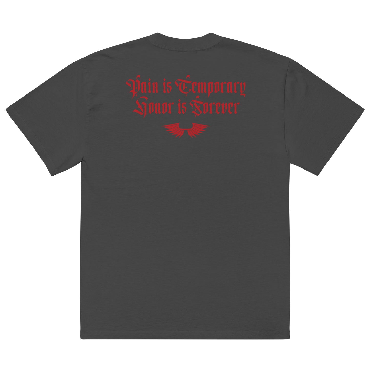 Honor is Forever (Oversized Faded)