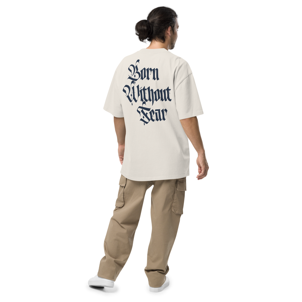 Born Without Fear (Oversized Off-White)