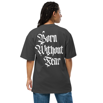 Born Without Fear (Oversized Faded Black)