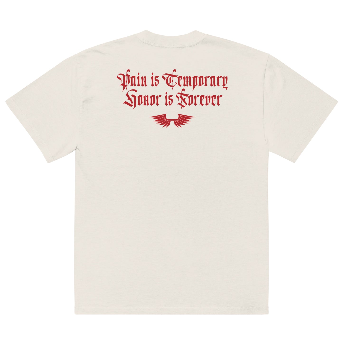 Honor is Forever (Oversized Faded)
