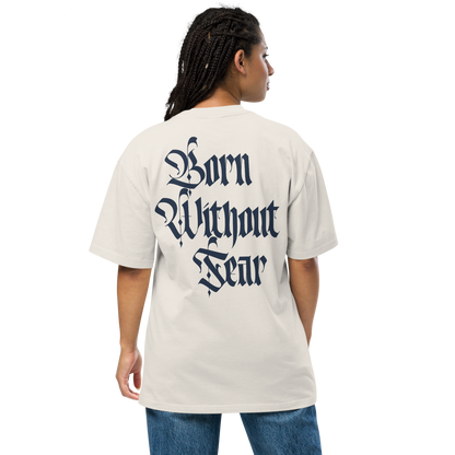 Born Without Fear (Oversized Off-White)